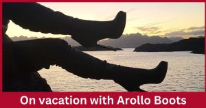 No vacation without your Arollo Boots